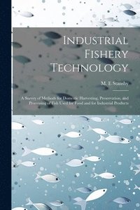 bokomslag Industrial Fishery Technology