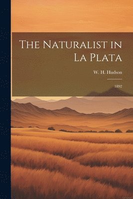 bokomslag Naturalist in La Plata