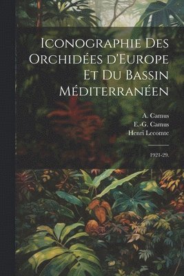 bokomslag Iconographie des orchides d'Europe et du bassin Mditerranen