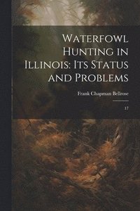 bokomslag Waterfowl Hunting in Illinois