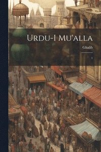 bokomslag Urdu-i mu'alla