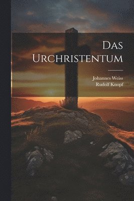 Das urchristentum 1