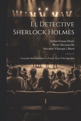 bokomslag El detective Sherlock Holmes