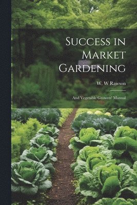 bokomslag Success in Market Gardening