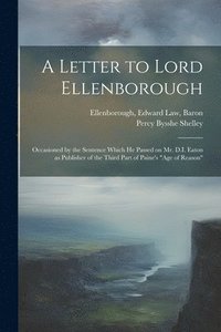 bokomslag A Letter to Lord Ellenborough