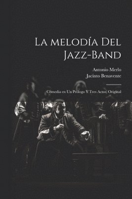 La meloda del jazz-band 1