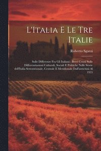 bokomslag L'Italia e le tre Italie