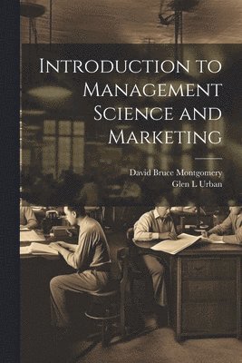 Introduction to Management Science and Marketing 1