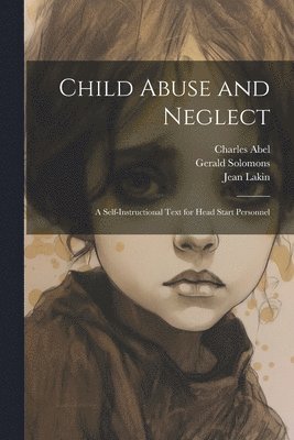 Child Abuse and Neglect 1