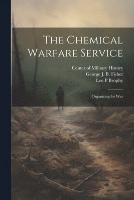 The Chemical Warfare Service 1
