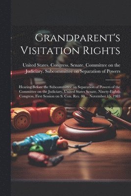 Grandparent's Visitation Rights 1