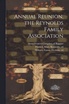 Annual Reunion, the Reynolds Family Association 1