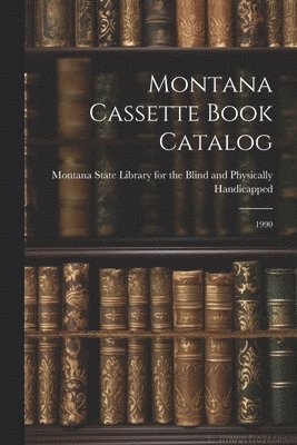 bokomslag Montana Cassette Book Catalog