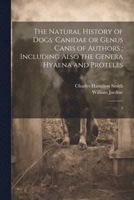 Natural History of Dogs 1