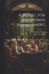 bokomslag A Model for Manpower Management