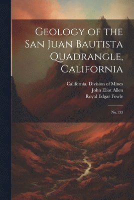 Geology of the San Juan Bautista Quadrangle, California 1