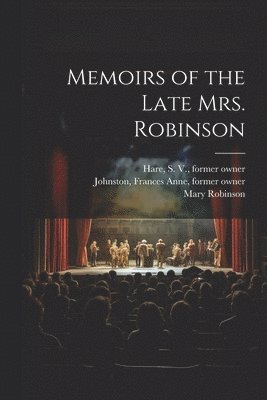 bokomslag Memoirs of the Late Mrs. Robinson
