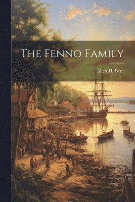 bokomslag The Fenno Family