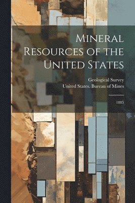 United States Bureau of Mines, Geological Survey (U S - Mineral Resources of the United States, Häftad