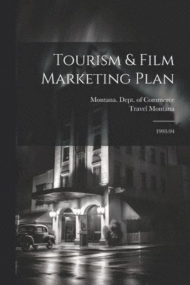 bokomslag Tourism & Film Marketing Plan