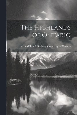 Highlands of Ontario