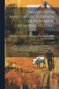 bokomslag Twenty-fifth Anniversary, Eleventh of November, Memorial Meeting