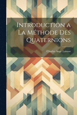 Introduction a la mthode des quaternions 1