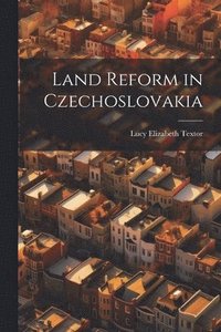 bokomslag Land Reform in Czechoslovakia