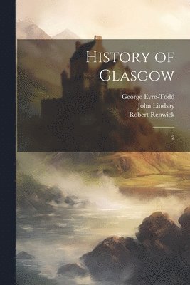 History of Glasgow 1