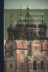 bokomslag Vestnik Kazachego soiuza [serial]