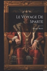 bokomslag Le voyage de Sparte