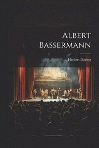 bokomslag Albert Bassermann