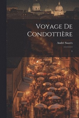 Voyage de condottire 1