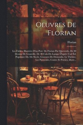 bokomslag Oeuvres de Florian