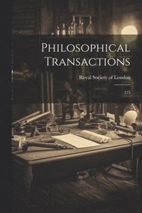 bokomslag Philosophical Transactions