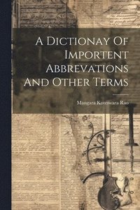 bokomslag A Dictionay Of Importent Abbrevations And Other Terms
