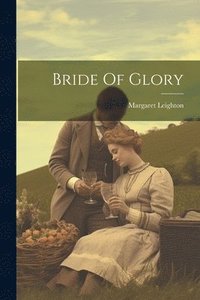 bokomslag Bride Of Glory