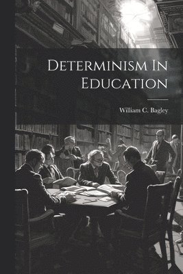 Determinism In Education 1
