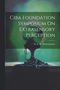 bokomslag Ciba Foundation Symposium On Extrasensory Perception