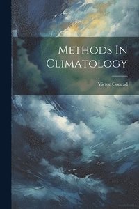 bokomslag Methods In Climatology