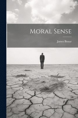 James Bonar - Moral Sense, Häftad