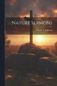 bokomslag Nature Sermons