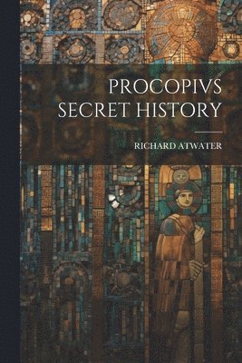 Procopivs Secret History 1