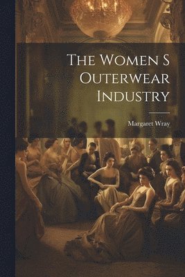 The Women S Outerwear Industry 1