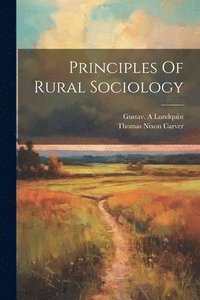 bokomslag Principles Of Rural Sociology