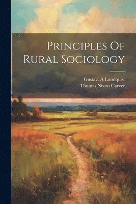 Principles Of Rural Sociology 1