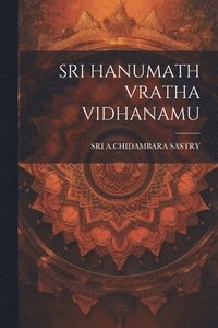 bokomslag Sri Hanumath Vratha Vidhanamu