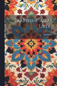 bokomslag Taarikh-E-Adab Urdu