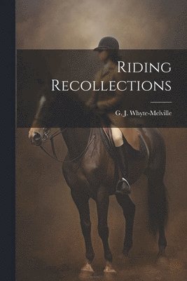 bokomslag Riding Recollections