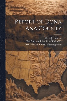 bokomslag Report of Dona Ana County